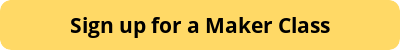 button_sign-up-for-a-maker-class