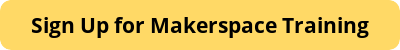 button_sign-up-for-makerspace-training (1)
