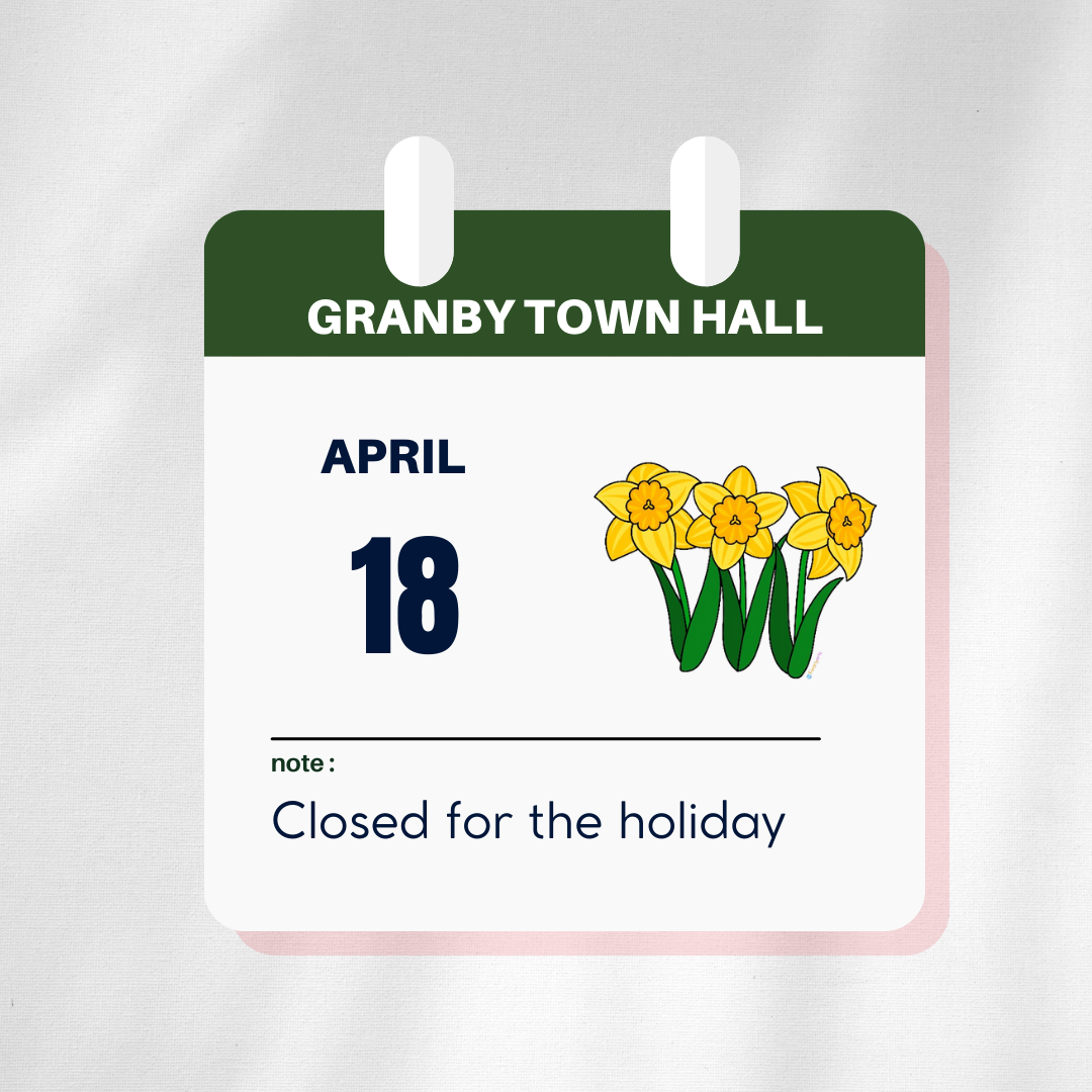 granby 4.18.2025 town hall closed