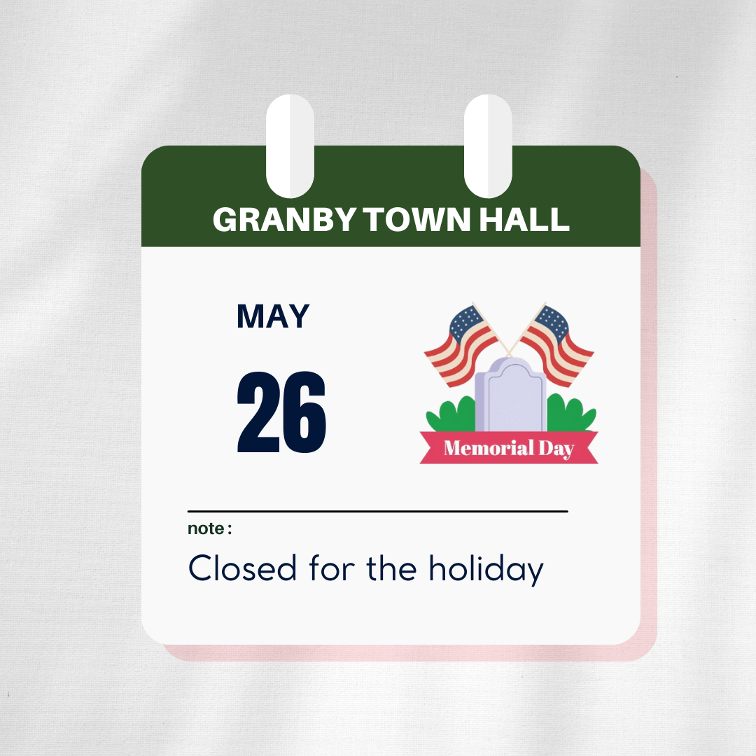 granby 5.26.25 town hall closed